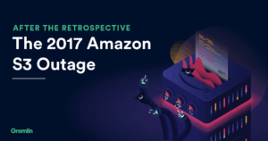 6576e8b88e1b2ce7448707cc_The2017AmazonS3OutageFB-SharedImage-Title
