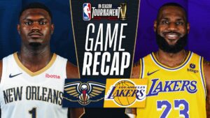 UPDATED_IST-Full-Game-Highlights-Recap-YT-Thumbnail-NOP-LAL-Recap